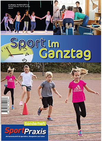 SPORTPRAXIS SONDERHEFT 2017 SPORT IM GANZTAGSUNTERRICHT