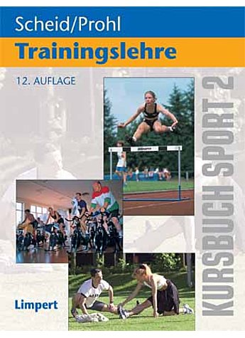 SCHEID/PROHL, KURSBUCH 2 TRAININGSLEHRE 12. AUFL. 2017