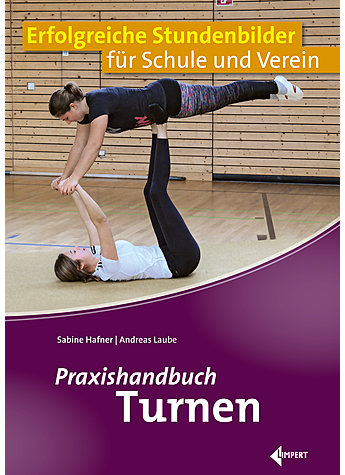 HAFNER/LAUBE, PRAXISHANDBUCH TURNEN 1. AUFLAGE 2019