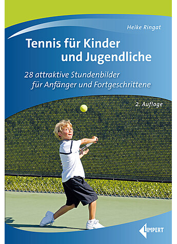 RINGAT, TENNIS FR KINDER UND JUGENDLICHE    2. AUFLAGE 2022