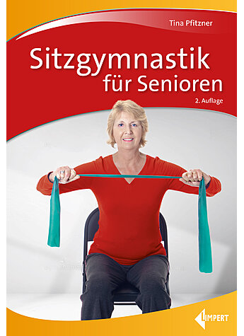 PFITZNER, SITZGYMNASTIK FR SENIOREN 2. AUFLAGE 2022