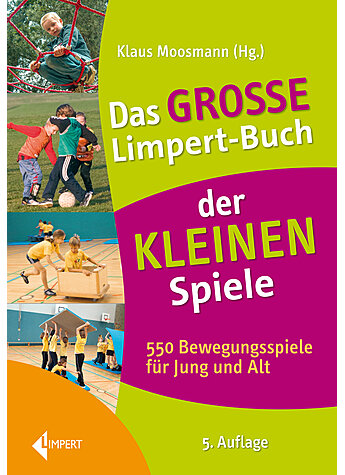 MOOSMANN, DAS GROE LIMPERT-BUCH DER KLEINEN SPIELE   5. AUFLAGE 2023