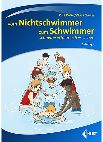 WILKE/DANIEL, VOM NICHTSCHWIMMER ZUM SCHWIMMER   2. AUFLAGE 2022