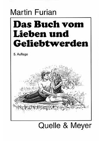 FURIAN, DAS BUCH VOM LIEBEN UND GELIEBTWERDEN