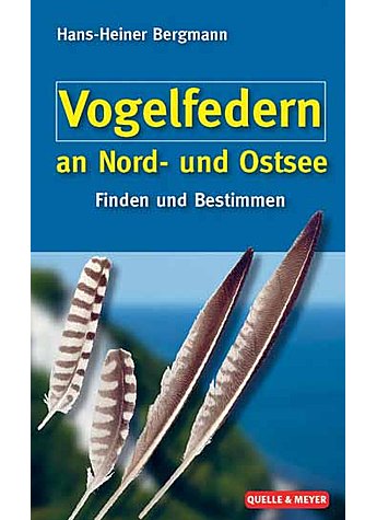 BERGMANN, VOGELFEDERN AN NORD- UND OSTSEE