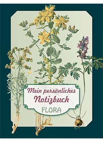 PERSNLICHES NOTIZBUCH FLORA