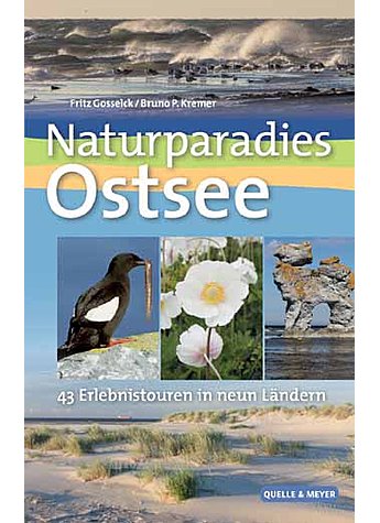 KREMER/GOSSELCK, NATURPARADIESE OSTSEE 1. AUFLAGE 2015