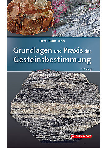 GRUNDLAGEN UND PRAXIS DER GESTEINSBESTIMMUNG 2. AUFL. - HANN