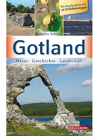 ROHDE, GOTLAND / NATUR-GESCHICHTE-LANDSCHAFT 1. AUFLAGE 2018