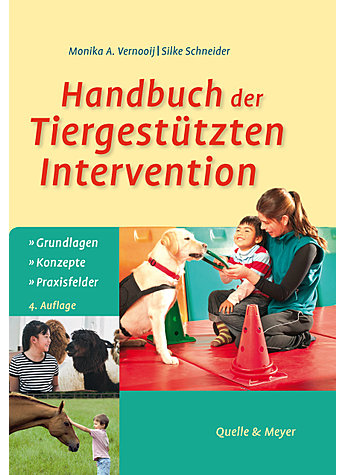 VERNOOIJ/SCHNEIDER, HANDBUCH DER TIERGESTTZTEN INTERVENTION   4. AUFLAGE