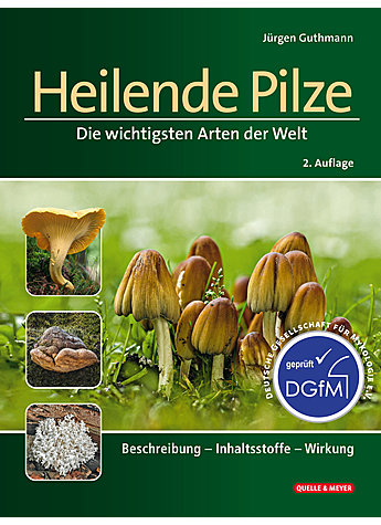 GUTHMANN, HEILENDE PILZE 2. AUFLAGE 2020