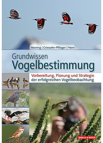 GRIESOHN-PFLIEGER/HORN/MONING, GRUNDWISSEN VOGELBESTIMMUNG 3. AUFLAGE 2022