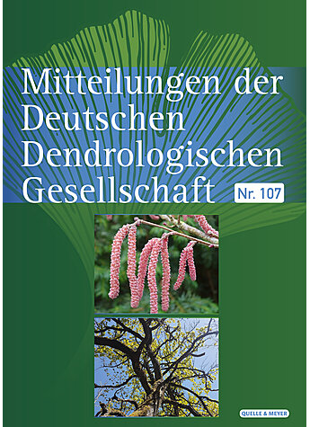 DEUTSCHE DENDROLOGISCHE GESELLSCHAFT - MITTEILUNGEN DER DDG NR. 107 (2022)