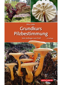 LDER, GRUNDKURS PILZBESTIMMUNG 8. AUFLAGE 2024