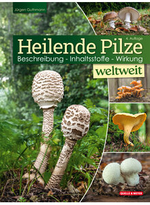 GUTHMANN, HEILENDE PILZE WELTWEIT