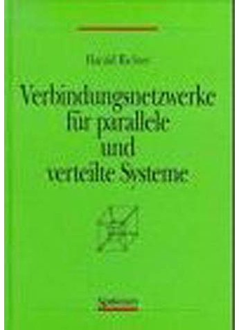 RICHTER, VERBINDUNGSNETZWERKE FR PARALLELE UND VERTEILTE SYSTEME