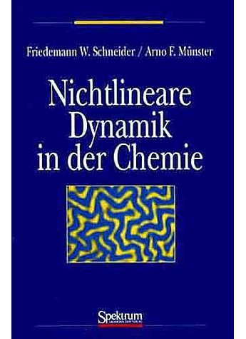 SCHNEIDER, NICHTLINEARE DYNAMIK IN DER CHEMIE