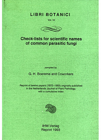 BOEREMA, CHECK-LISTS FOR SCIENT. NAMES OF COMMON (M) PARASITIC FUNGI