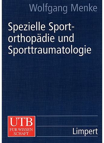 MENKE: SPEZ. SPORTORTHOPDIE UND SPORTTRAUMATOLOGIE