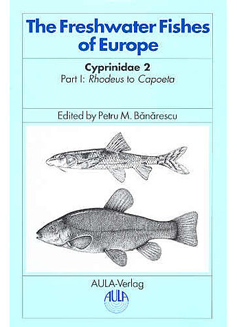 BANARESCU, CYPRINIDAE (M) 5/I FRESHWATER FISHES OF (M) EUROPE (315-0817)