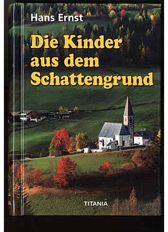 DIE KINDER AUS DEM SCHATTEN- GRUND - HANS ERNST