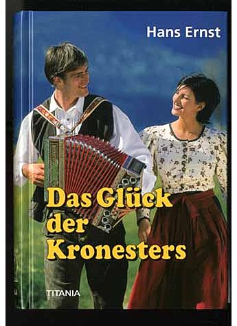 DAS GLCK DER KRONESTERS - HANS ERNST