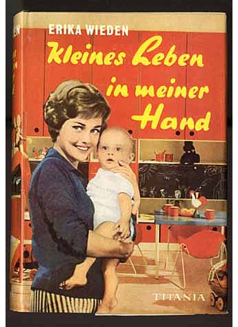 KLEINES LEBEN IN MEINER HAND  - ERIKA WIEDEN