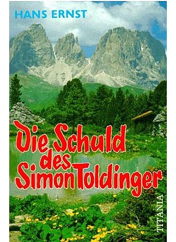 DIE SCHULD DES SIMON TOLDINGER - HANS ERNST