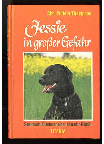 JESSIE IN GROSSER GEFAHR  - CHR. PULLEIN-THOMPSON