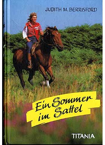 EIN SOMMER IM SATTEL - JUDITH M. BERRISFORD