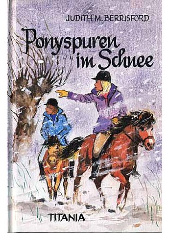 PONYSPUREN IM SCHNEE - JUDITH M. BERRISFORD