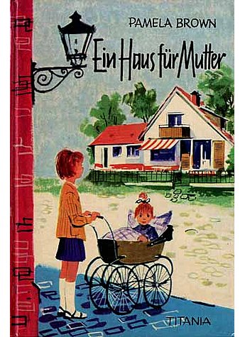 EIN HAUS FR MUTTER  - PAMELA BROWN