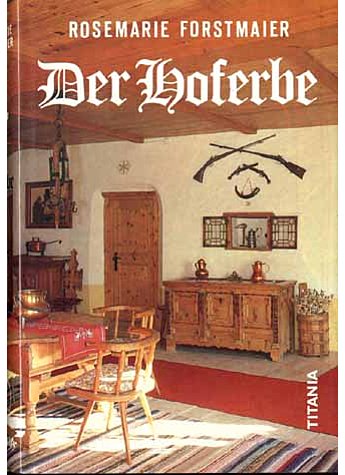 DER HOFERBE  - ROSEMARIE FORSTMAIER