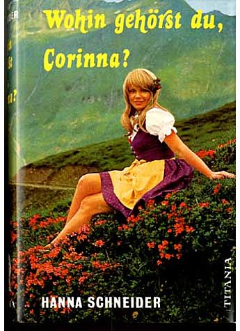 WOHIN GEHRST DU, CORINNA ?  - HANNA SCHNEIDER