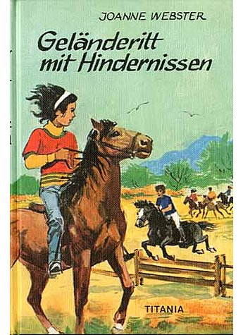 GELNDERITT MIT HINDERNISSEN  - JOANNE WEBSTER