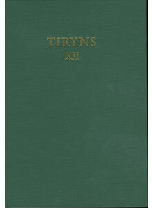 TIRYNS XII FORSCHUNGEN UND BERICHTE - WOLFGANG GNTNER