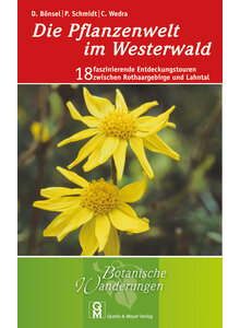 DIE PFLANZENWELT IM WESTERWALD - DIRK BNSEL