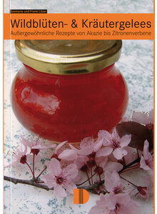 WILDBLTEN- & KRUTERGELEES - EVEMARIE UND FRANK LSER