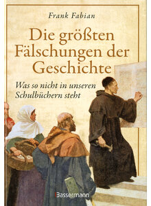 DIE GRSSTEN FLSCHUNGEN DER GESCHICHTE - FRANK FABIAN