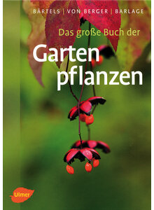 DAS GROSSE BUCH DER GARTENPFLANZEN - BRTELS/VON BERGER/BARLAGE