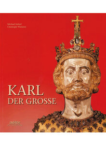 Karl der Große - Mittelalter Geschichte Bücher - Humanitas Buchversand GmbH