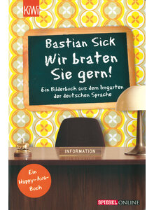 WIR BRATEN SIE GERN - BASTIAN SICK