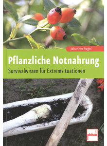 Produktbild fr 'PFLANZLICHE NOTNAHRUNG - JOHANNES VOGEL'