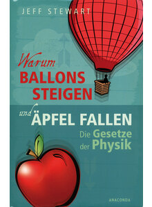 WARUM BALLONS STEIGEN UND PFEL FALLEN - JEFF STEWART