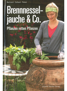 BRENNNESSELJAUCHE & CO - BERTRAND/COLLAERT/PETIOT