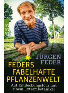 FEDERS FABELHAFTE PFLANZENWELT - JRGEN FEDER