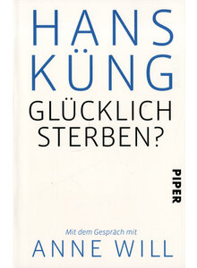 GLCKLICH STERBEN? - HANS KNG