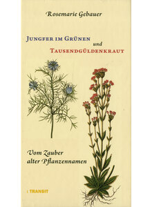 JUNGFER IM GRNEN UND TAUSENDGLDENKRAUT - ROSEMARIE GEBAUER