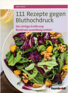 111 REZEPTE GEGEN BLUTHOCH-