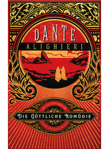 DIE GTTLICHE KOMDIE - DANTE ALIGHIERI